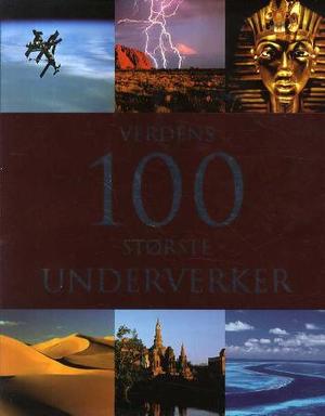 "Verdens 100 største underverker" av Michael Hoffmann