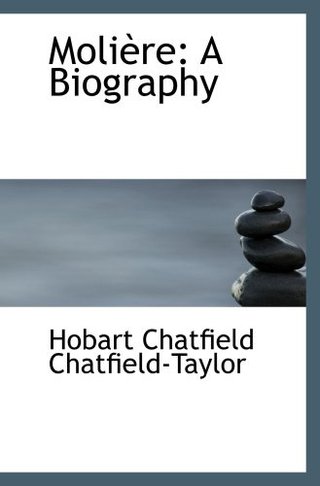Molière - A Biography