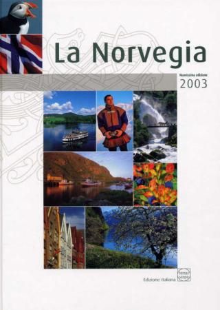 La Norvegia - atmosfera e impressioni