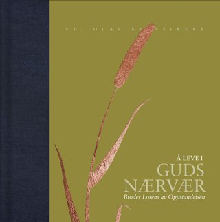 "Å leve i Guds nærvær Broder Lorens av Oppstandelsen" av Laurentius