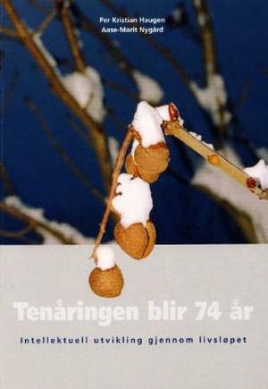 "Tenåringen blir 74 år - intellektuell utvikling gjennom livsløpet" av Per Kristian Haugen