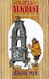 Bror min - muntre historier