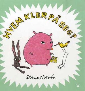 "Hvem kler på seg?" av Stina Wirsén