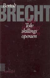 "Tolvskillingsoperaen" av Bertolt Brecht