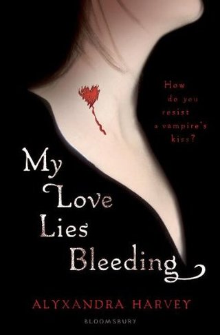 "My Love Lies Bleeding (The Drake Chronicles)" av Alyxandra Harvey