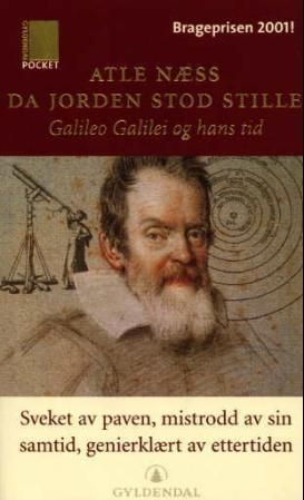 Da jorden stod stille - Galileo Galilei og hans tid