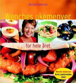 "Wenches ukemenyer for hele året" av Wenche Andersen