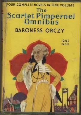 "The Scarlet Pimpernel Omnibus. Four Complete Novels In One Volume." av Baroness Orczy