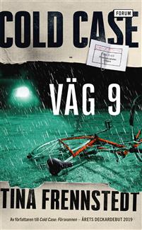 "Väg 9 Cold Case 2" av Tina Frennstedt