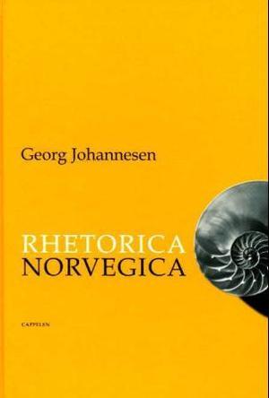 "Rhetorica Norvegica" av Georg Johannesen