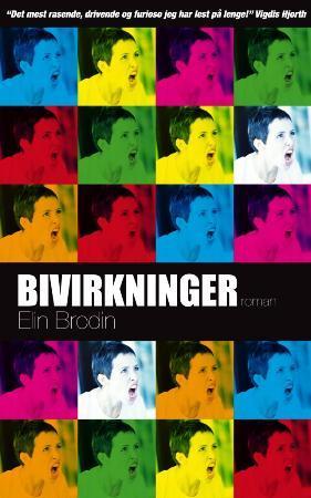 "Bivirkninger - roman" av Elin Brodin
