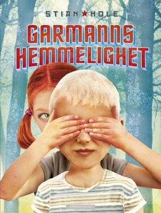 "Garmanns hemmelighet" av Stian Hole