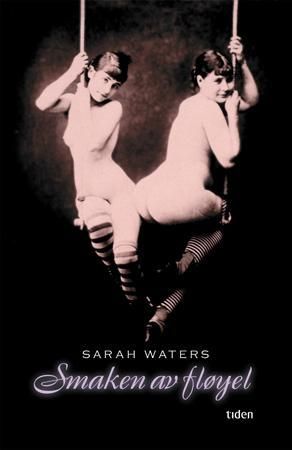 "Smaken av fløyel" av Sarah Waters