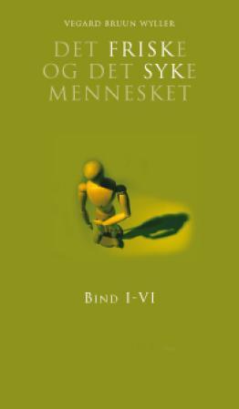 "Det friske og det syke mennesket I-VI cellebiologi, anatomi, fysiologi : mikrobiologi, patofysiologi, farmakologi, klinisk medisin" av Vegard Bruun Wyller