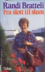 "Fra slott til slum" av Randi Bratteli