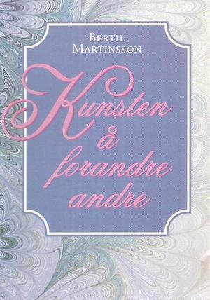 Kunsten å forandre andre
