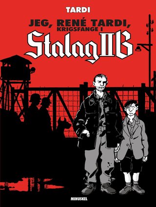 Jeg, René Tardi - krigsfange i Stalag II B
