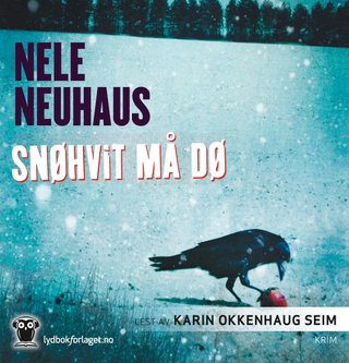 "Snøhvit må dø" av Nele Neuhaus