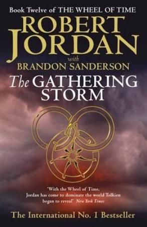 The gathering storm - book twelve of The wheel of time
