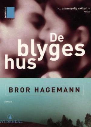 "De blyges hus - roman" av Bror Hagemann