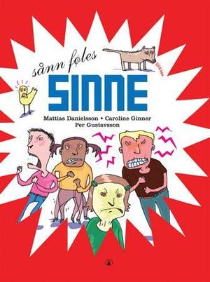 "Sånn føles sinne" av Mattias Danielsson