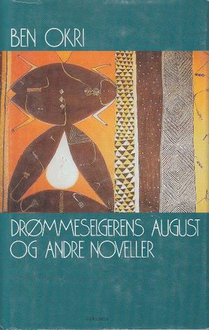 Drømmeselgerens august og andre noveller