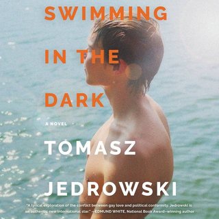 "Swimming in the Dark A Novel" av Tomasz Jedrowski