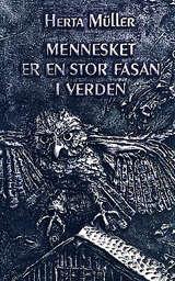 Mennesket er en stor fasan i verden