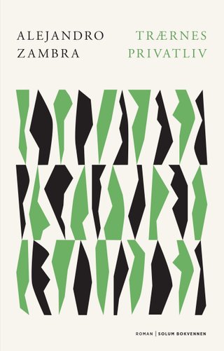 Trærnes privatliv - roman