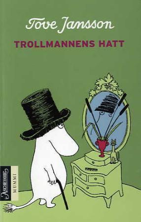 "Trollmannens hatt" av Tove Jansson
