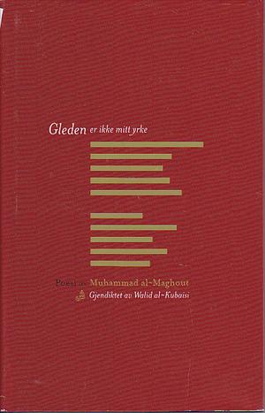 Gleden er ikke mitt yrke