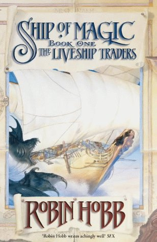 "Ship of Magic Book One of The Liveship Traders" av Robin Hobb