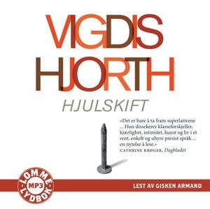 "Hjulskift" av Vigdis Hjorth