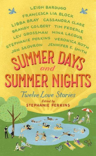 Summer Days and Summer Nights - Twelve Love Stories
