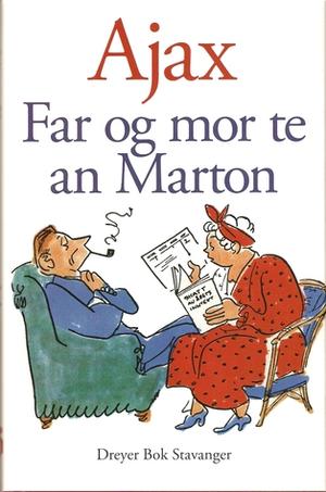 "Far og mor te an Marton" av Andreas Jacobsen