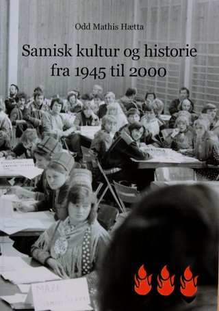 Samisk kultur og historie fra 1945-2000 - Bind 3