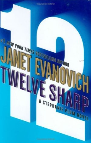 "Twelve Sharp (Stephanie Plum, No. 12) (Stephanie Plum Novels)" av Janet Evanovich
