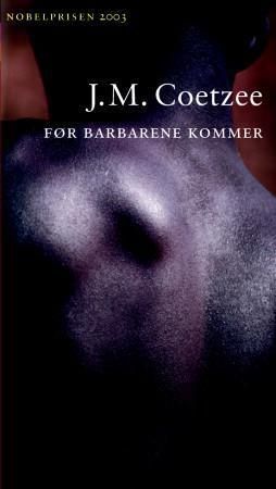 "Før barbarene kommer" av John M. Coetzee