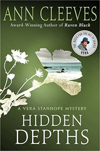 Hidden Depths - A Vera Stanhope Mystery