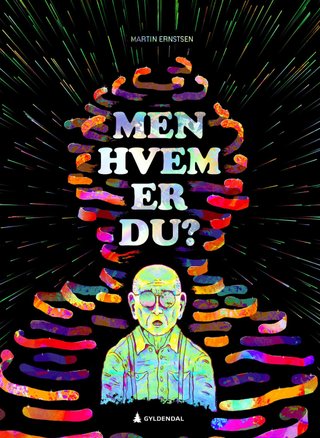 "Men hvem er du?" av Martin Ernstsen