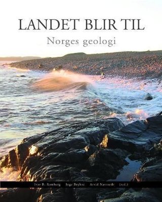 Landet blir til - Norges geologi