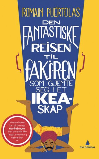 Den fantastiske reisen til fakiren som gjemte seg i et Ikea-skap