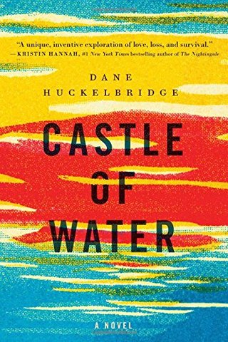 Castle of Water - A Novel
