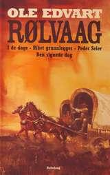 I de dage ; Riket grunnlegges ; Peder seier ; Den signede dag