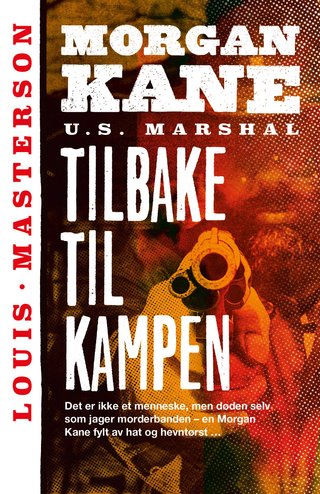 "Tilbake til kampen" av Louis Masterson