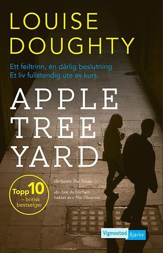 "Apple tree yard" av Louise Doughty