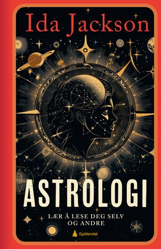 Astrologi - lær å lese deg selv og andre