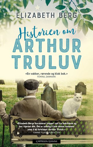 "Historien om Arthur Truluv" av Elizabeth Berg