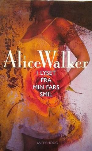 "I lyset fra min fars smil" av Alice Walker