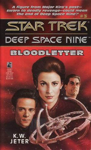 "Bloodletter (Star Trek Deep Space Nine, No 3)" av K.W. Jeter